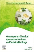 Marianna Torok - Contemporary Chemical Approaches for Green and Sustainable Drugs, Häftad