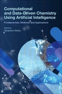 bokomslag Computational and Data-Driven Chemistry Using Artificial Intelligence