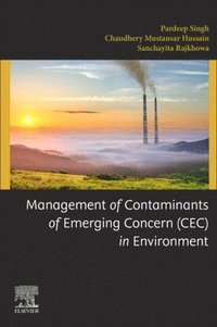 bokomslag Management of Contaminants of Emerging Concern (CEC) in Environment