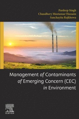 bokomslag Management of Contaminants of Emerging Concern (CEC) in Environment