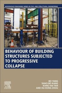 bokomslag Behaviour of Building Structures Subjected to Progressive Collapse