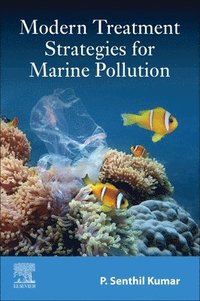 bokomslag Modern Treatment Strategies for Marine Pollution