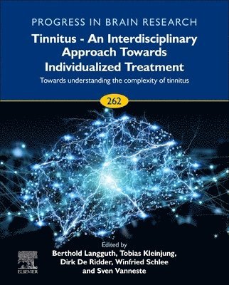 bokomslag Tinnitus - An Interdisciplinary Approach Towards Individualized Treatment: Towards Understanding the Complexity of Tinnitus