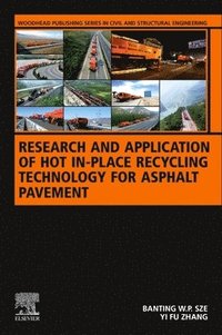 bokomslag Research and Application of Hot In-Place Recycling Technology for Asphalt Pavement