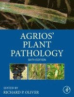 Richard Oliver - Agrios' Plant Pathology, Inbunden