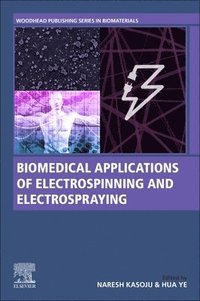 bokomslag Biomedical Applications of Electrospinning and Electrospraying