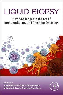 Antonio Russo, Ettore Capoluongo, Antonio Galvano, Antonio Giordano - Liquid Biopsy, Häftad