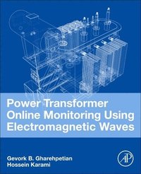 bokomslag Power Transformer Online Monitoring Using Electromagnetic Waves