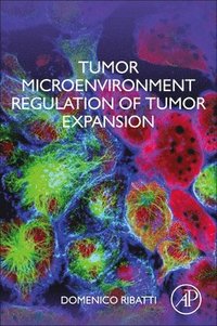 bokomslag Tumor Microenvironment Regulation of Tumor Expansion