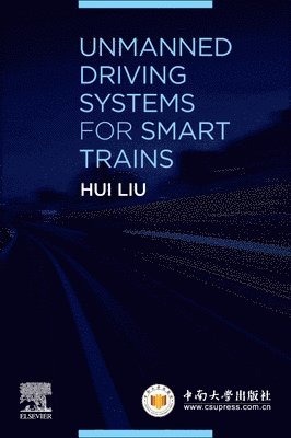 Unmanned Driving Systems for Smart Trains 1