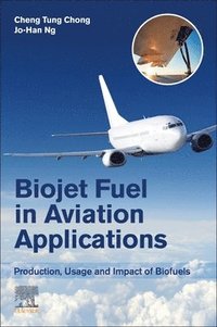 bokomslag Biojet Fuel in Aviation Applications