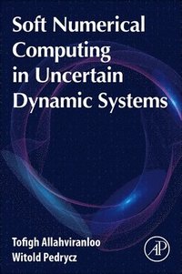 bokomslag Soft Numerical Computing in Uncertain Dynamic Systems
