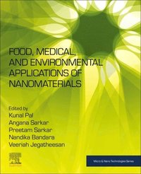 bokomslag Food, Medical, and Environmental Applications of Nanomaterials