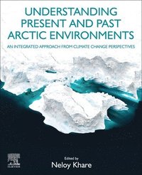 bokomslag Understanding Present and Past Arctic Environments