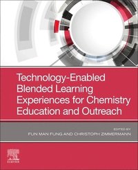 bokomslag Technology-Enabled Blended Learning Experiences for Chemistry Education and Outreach