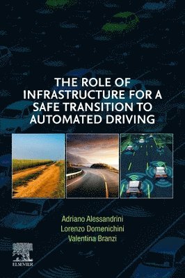 bokomslag Role of Infrastructure for a Safe Transition to Automated Driving