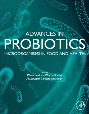 Advances in Probiotics