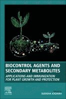 Sudisha Jogaiah - Biocontrol Agents and Secondary Metabolites, Häftad
