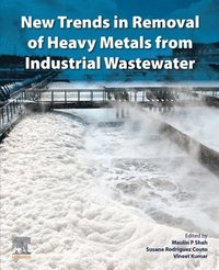 bokomslag New Trends in Removal of Heavy Metals from Industrial Wastewater