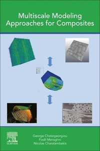 bokomslag Multiscale Modeling Approaches for Composites