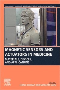 bokomslag Magnetic Sensors and Actuators in Medicine