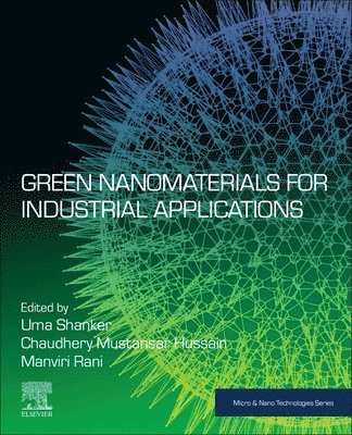 Green Nanomaterials for Industrial Applications 1