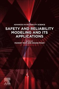 bokomslag Safety and Reliability Modeling and Its Applications