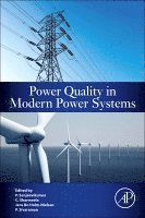 Sanjeevikumar Padmanaban, C. Sharmeela, Jens Bo Holm-Nielsen, P. Sivaraman - Power Quality in Modern Power Systems, Häftad