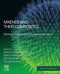 bokomslag MXenes and their Composites