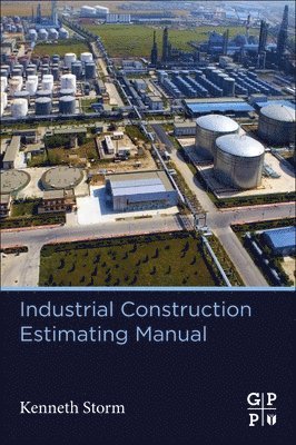 bokomslag Industrial Construction Estimating Manual