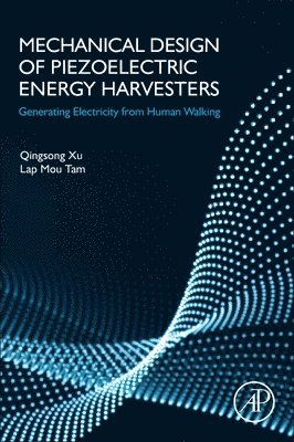 Mechanical Design of Piezoelectric Energy Harvesters 1