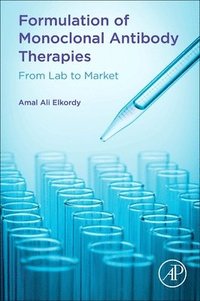 bokomslag Formulation of Monoclonal Antibody Therapies