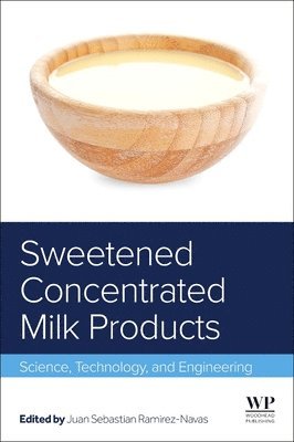 bokomslag Sweetened Concentrated Milk Products