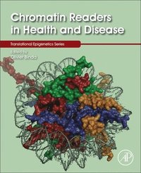 bokomslag Chromatin Readers in Health and Disease