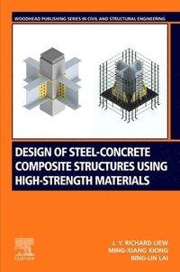bokomslag Design of Steel-Concrete Composite Structures Using High-Strength Materials