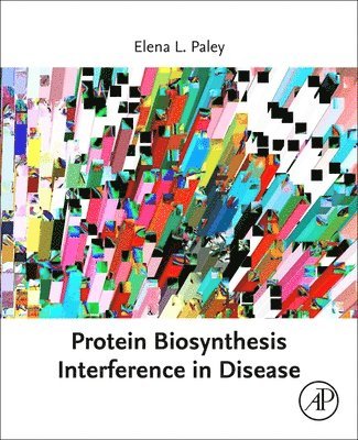 Protein Biosynthesis Interference in Disease 1