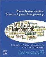 Amit Kumar Rai, Sudhir P. Singh, Ashok Pandey, Christian Larroche, Carlos Ricardo Soccol - Current Developments in Biotechnology and Bioengineering, Häftad