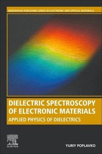 bokomslag Dielectric Spectroscopy of Electronic Materials
