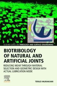 bokomslag Biotribology of Natural and Artificial Joints