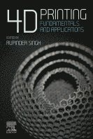 Rupinder Singh - 4D Printing, Häftad