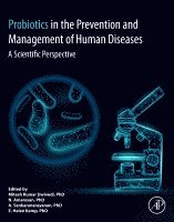 Mitesh Kumar Dwivedi, N. Amaresan, A Sankaranaryanan, Helen Kemp - Probiotics in The Prevention and Management of Human Diseases, Häftad