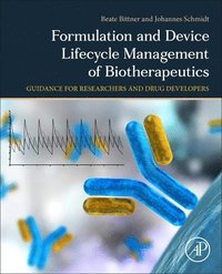 bokomslag Formulation and Device Lifecycle Management of Biotherapeutics