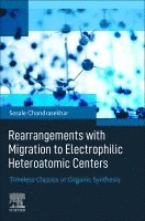 bokomslag Rearrangements with Migration to Electrophilic Heteroatomic Centers