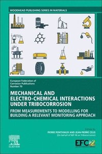 bokomslag Mechanical and Electro-chemical Interactions under Tribocorrosion