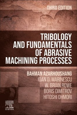 Tribology and Fundamentals of Abrasive Machining Processes 1