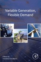 Fereidoon Sioshansi, USA) Sioshansi, Fereidoon (President, Menlo Energy Economics, San Francisco, CA - Variable Generation, Flexible Demand, Häftad
