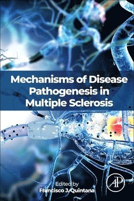 bokomslag Mechanisms of Disease Pathogenesis in Multiple Sclerosis