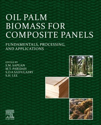 bokomslag Oil Palm Biomass for Composite Panels