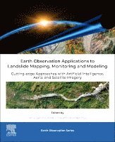 Viorel Ilinca, Zenaida Chitu, Ionut Sandric - Earth Observation Applications to Landslide Mapping, Monitoring and Modeling, Häftad