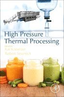 Kai Knoerzer, Robert Sevenich - High Pressure Thermal Processing, Häftad